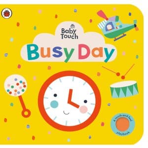 Busy day - Touch and Feel book